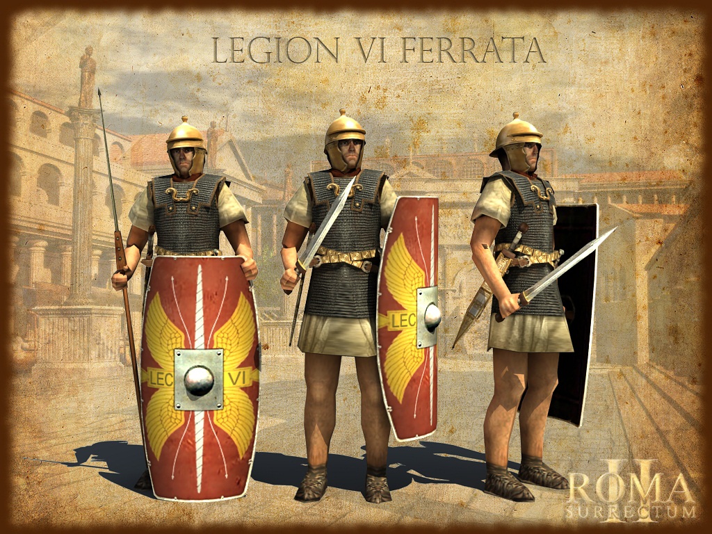Кто служил в римских легионах. Железный Легион римской империи. Шестой Легион римской империи. Rome 2 Legio vi Ferrata.
